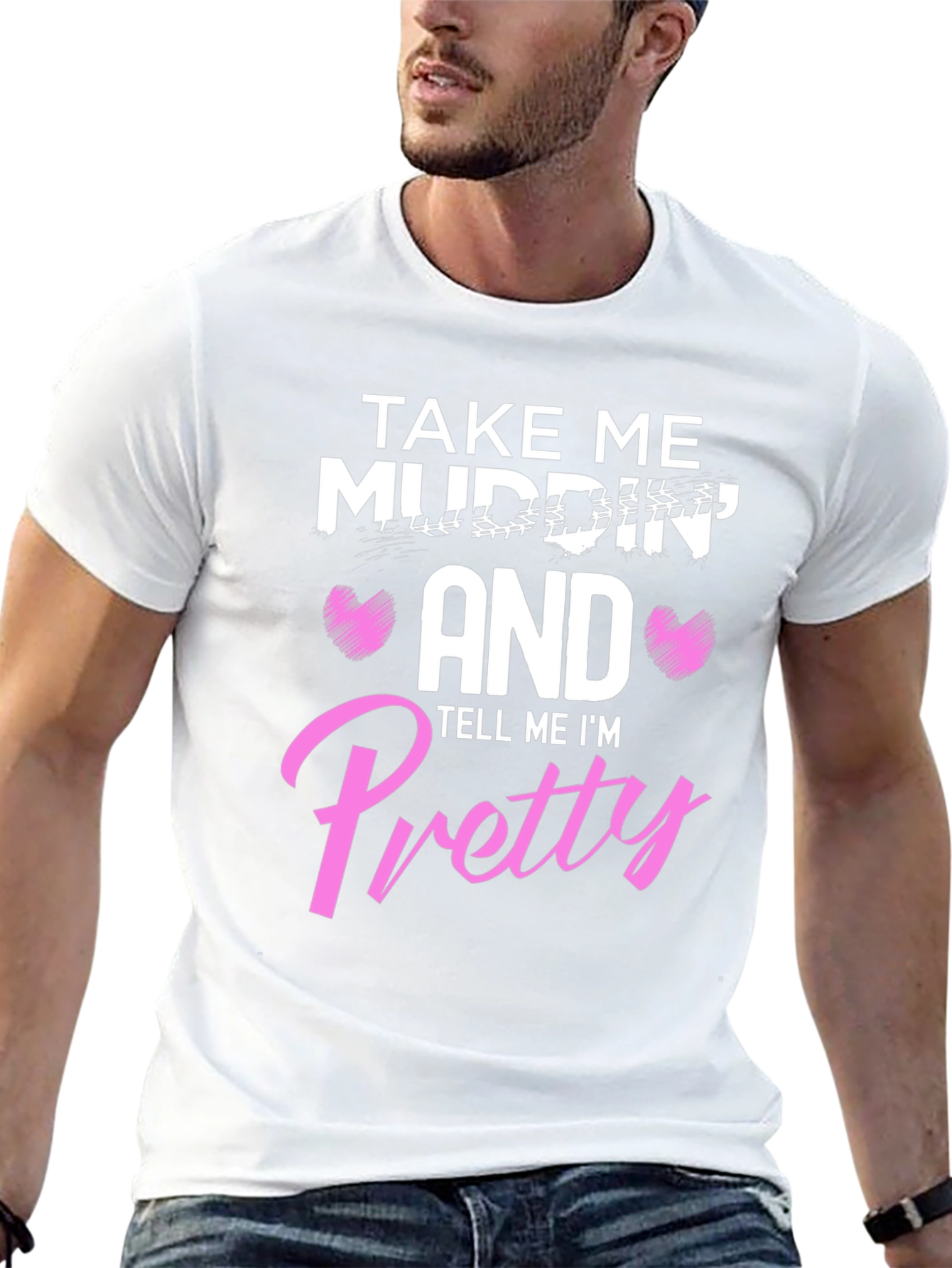 Take Me Mudding T-Shirt