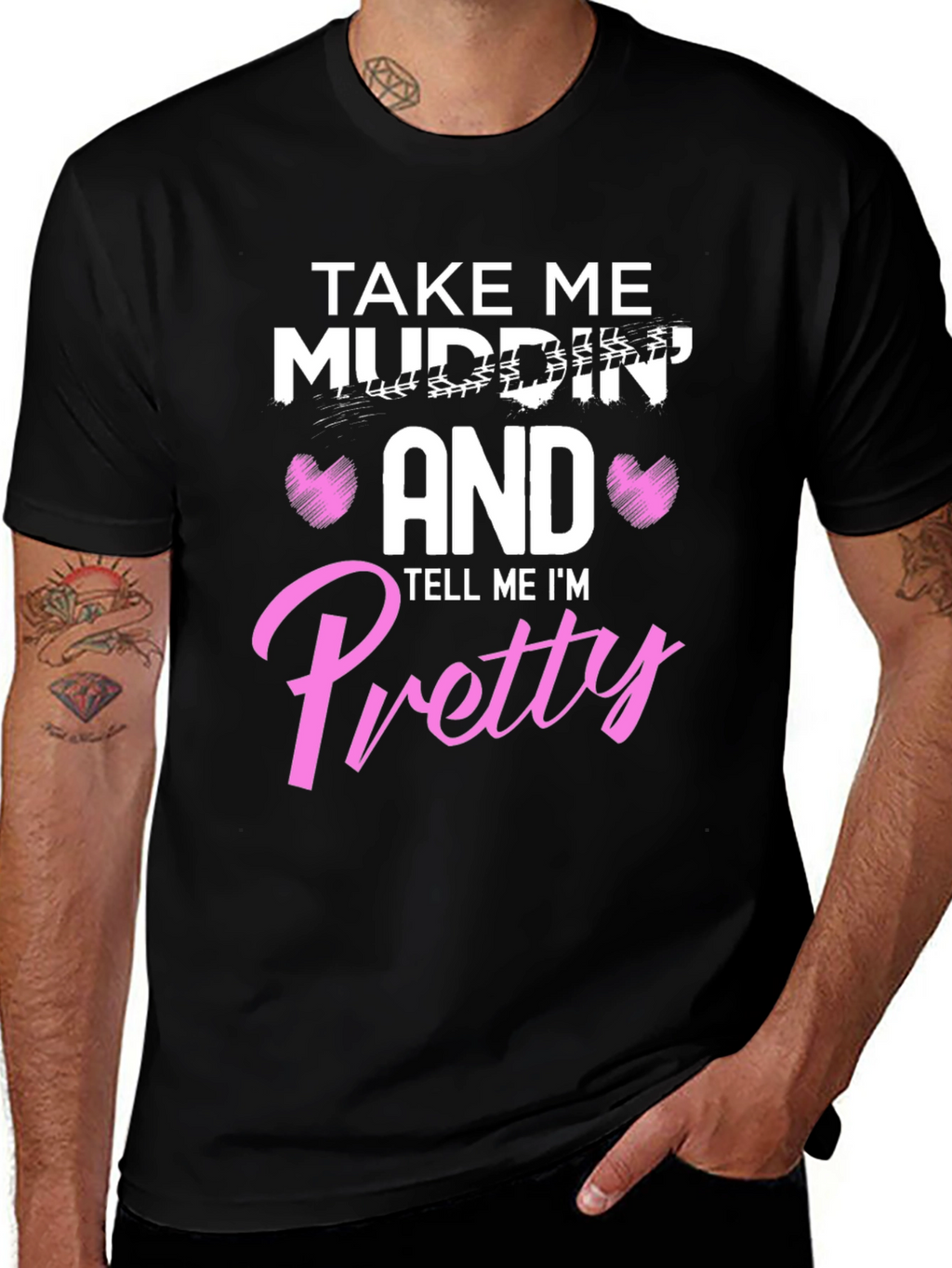 Take Me Mudding T-Shirt