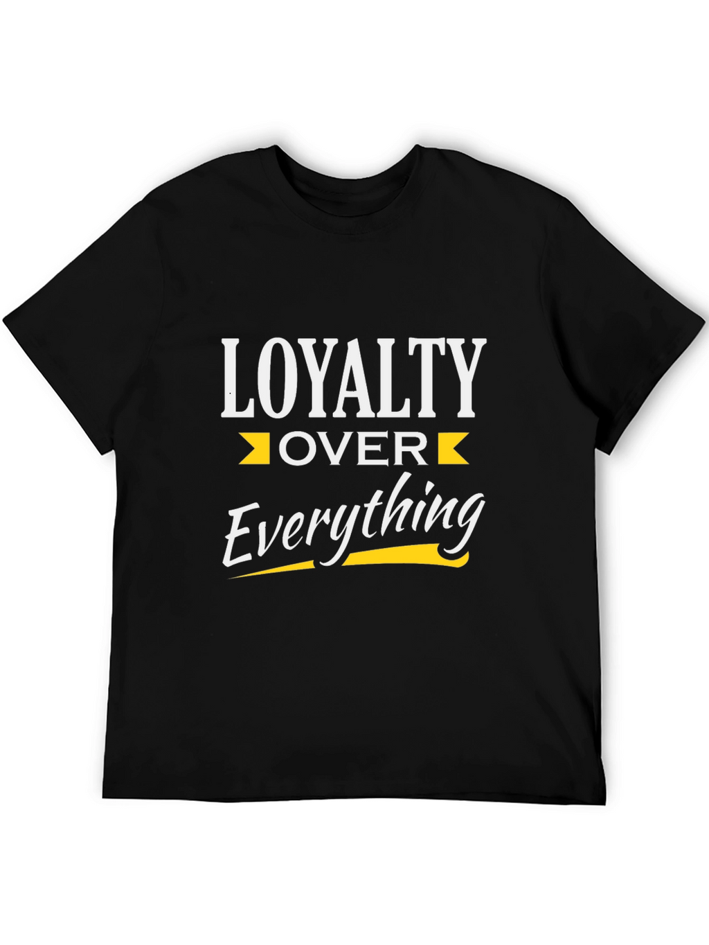 Loyalty Over Everything Graphic Tee