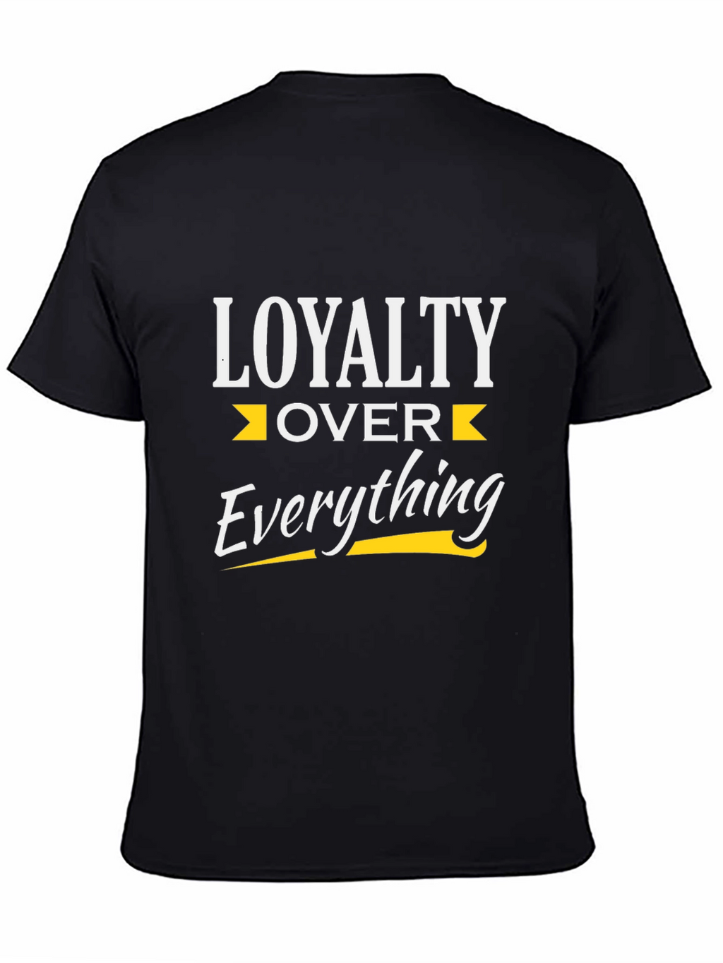 Loyalty Over Everything Graphic Tee