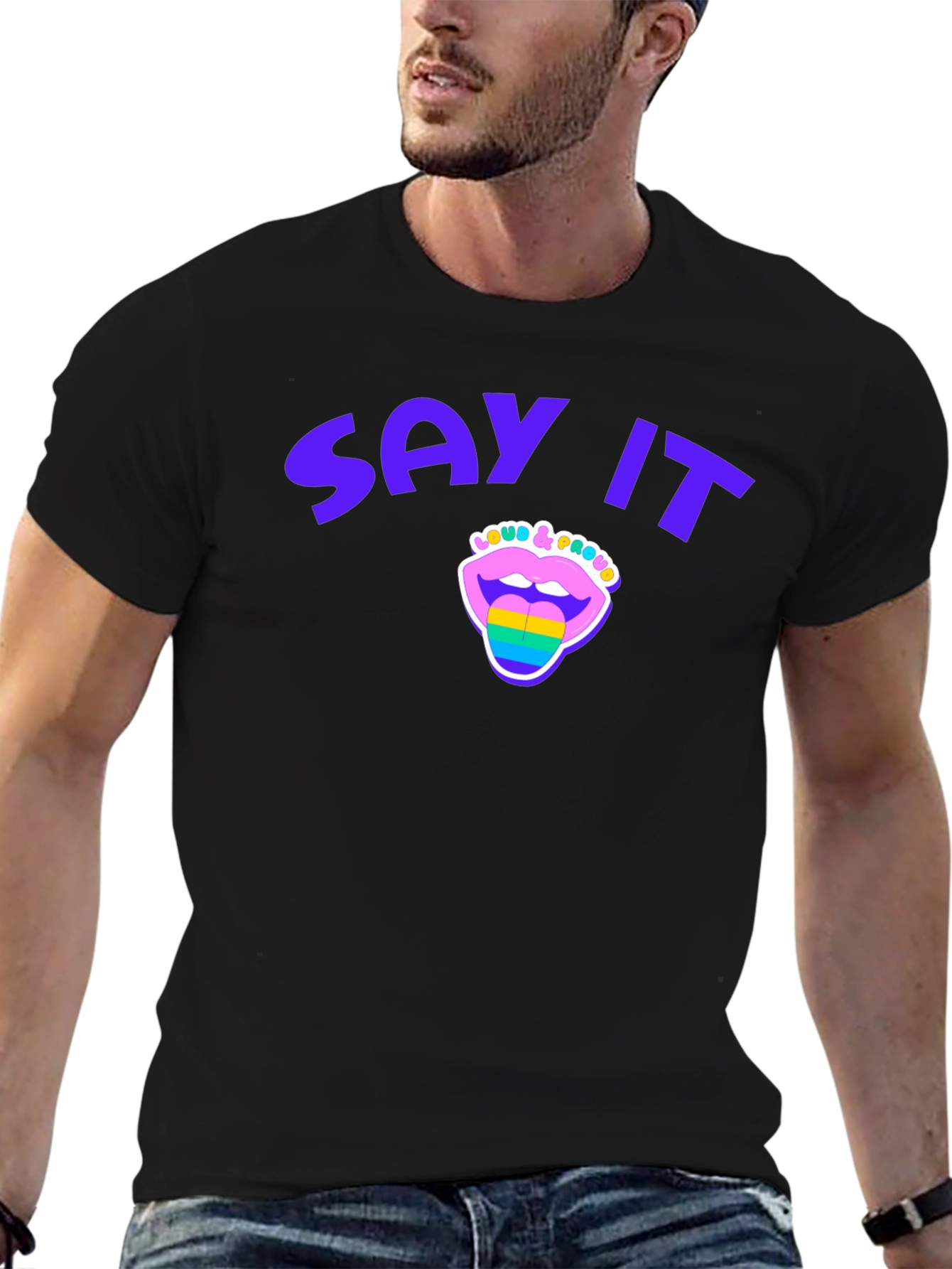 Say It Loud & Proud Pride T-Shirt