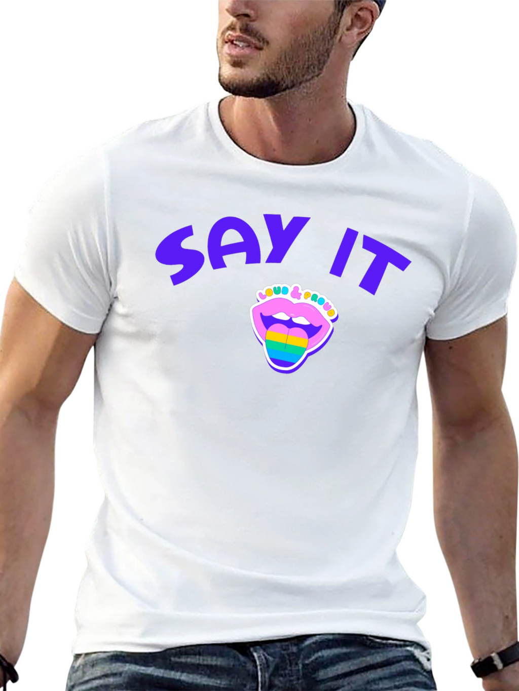 Say It Loud & Proud Pride T-Shirt