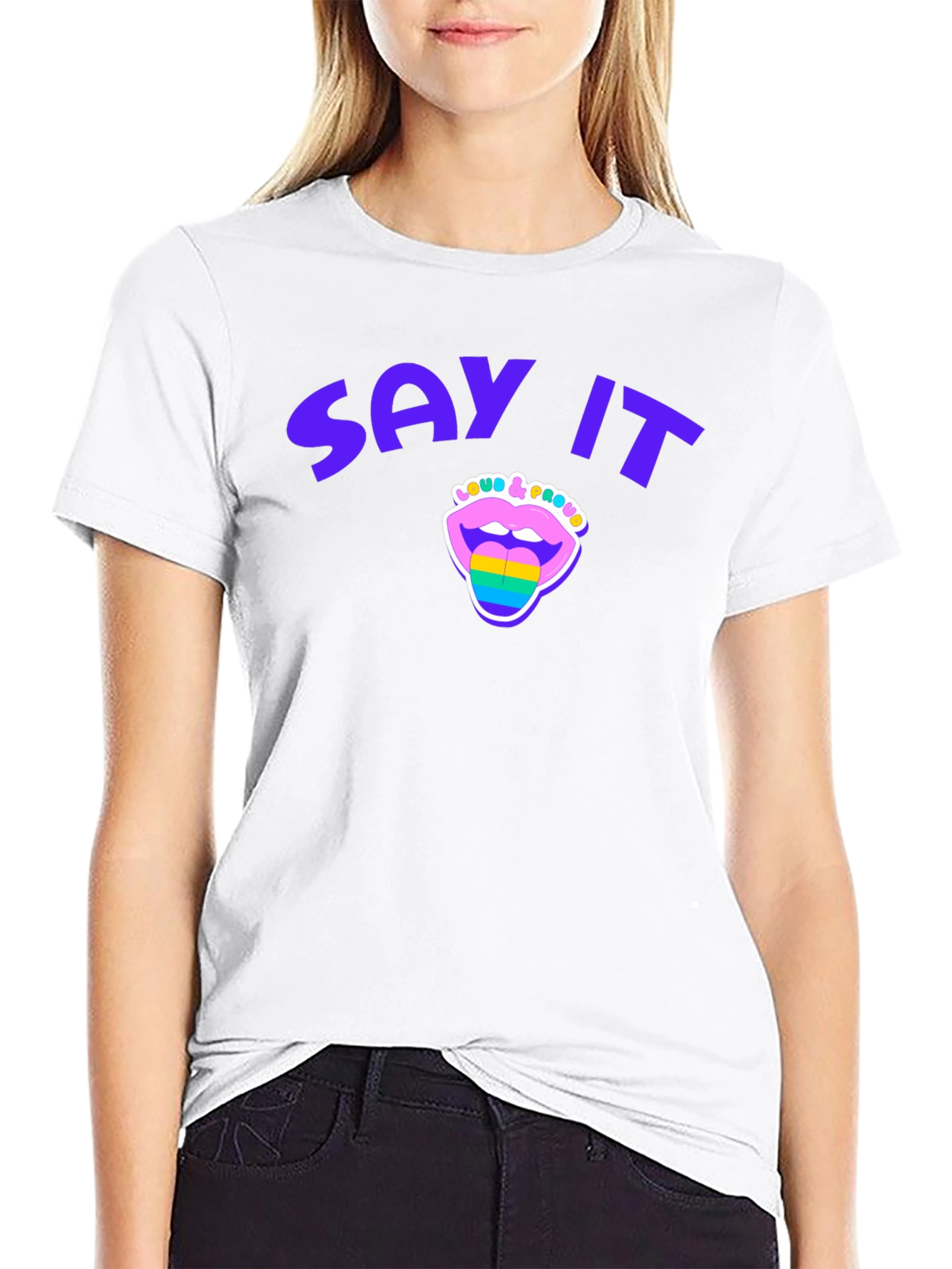 Say It Loud & Proud Pride T-Shirt