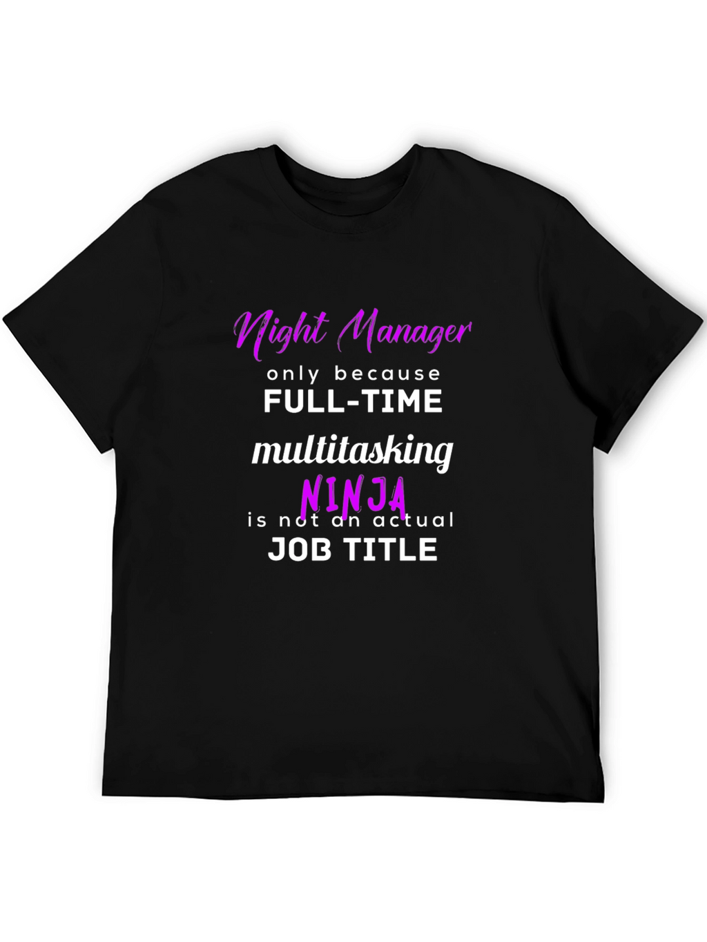 Night Manager Ninja T-Shirt