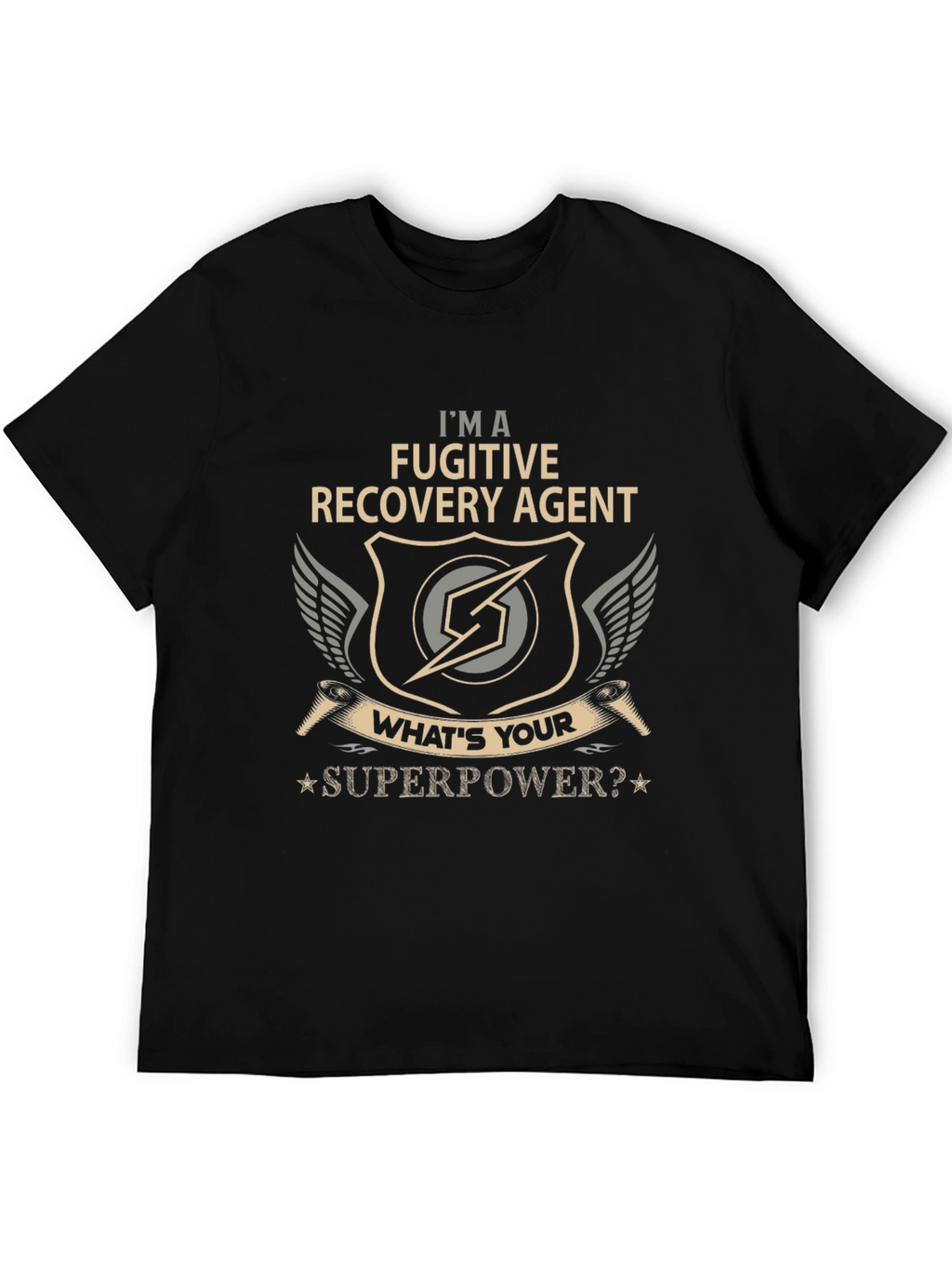 Fugitive Recovery Agent T-Shirt - Superpower Design