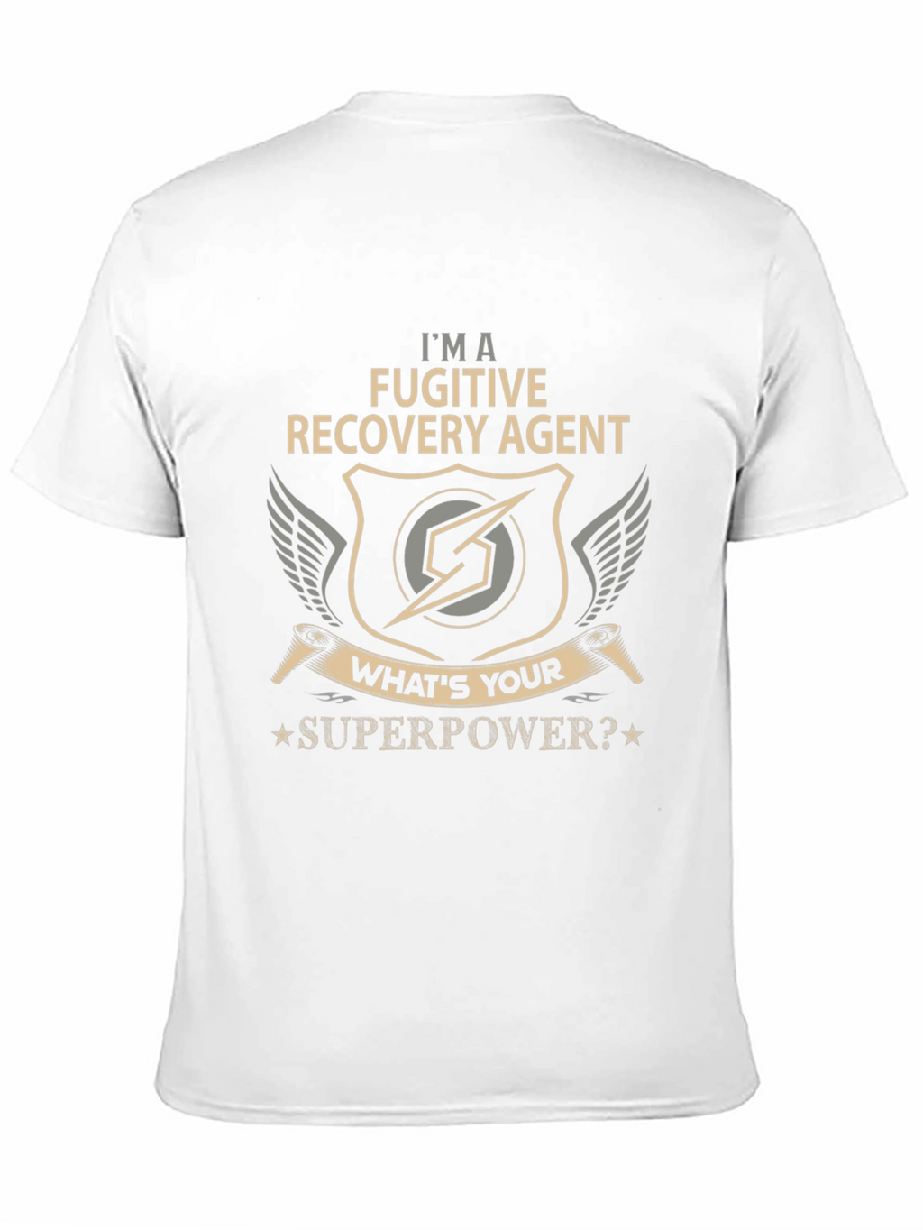 Fugitive Recovery Agent T-Shirt - Superpower Design