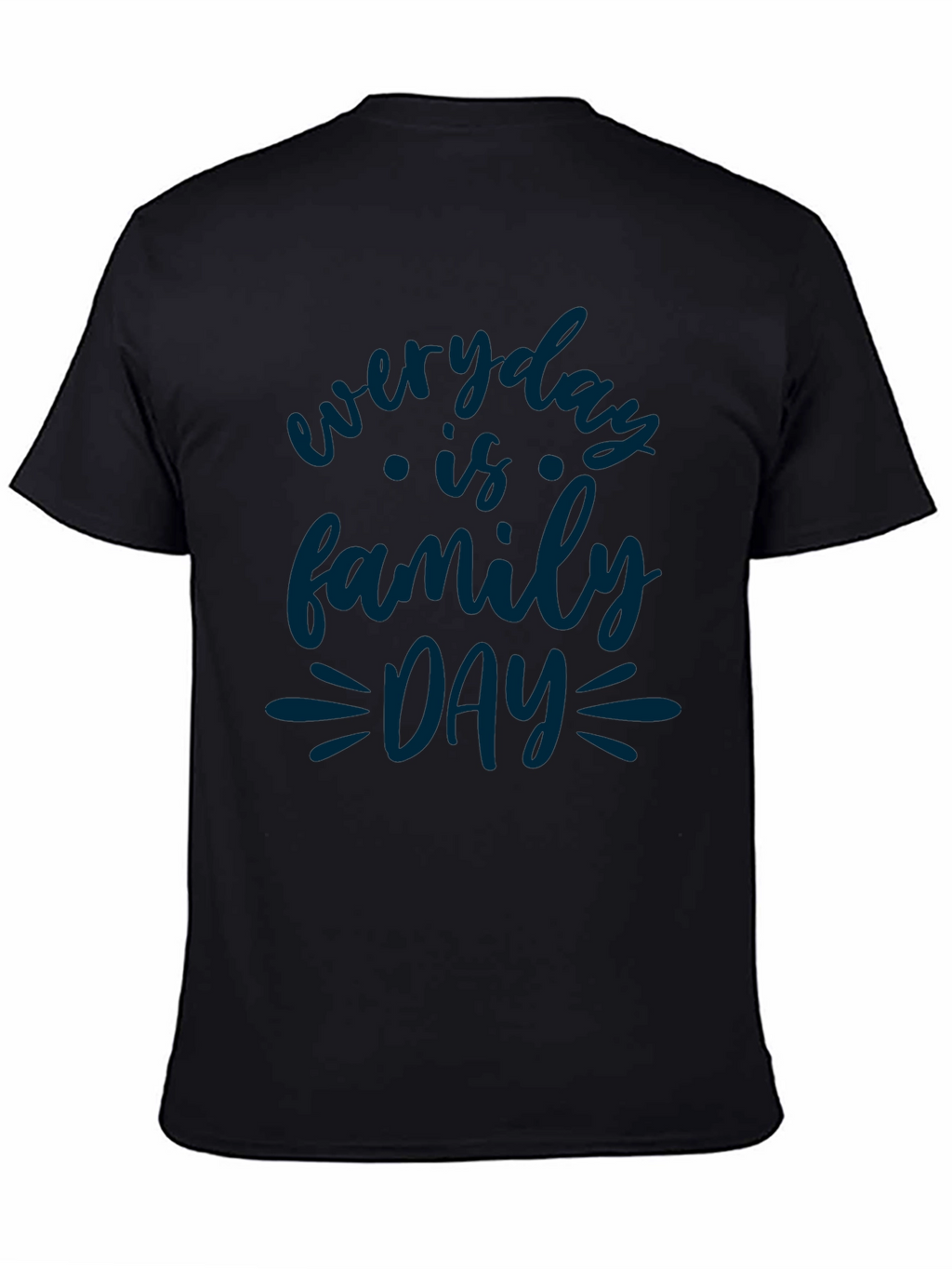 Everyday is Family Day Black Graphic Tee