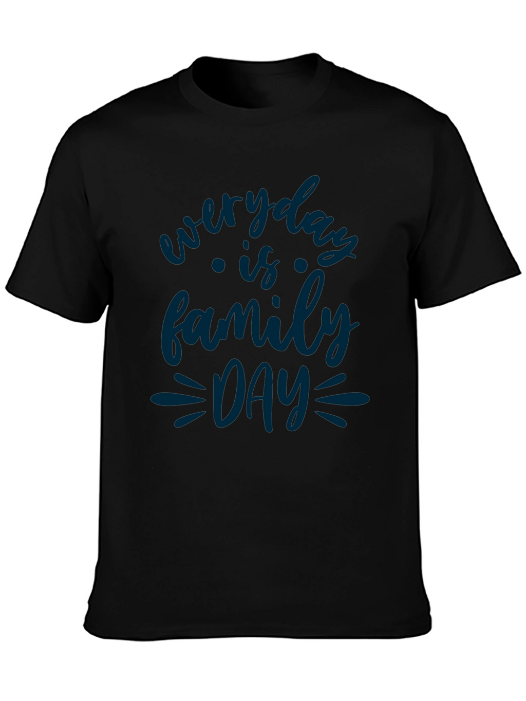 Everyday is Family Day Black Graphic Tee