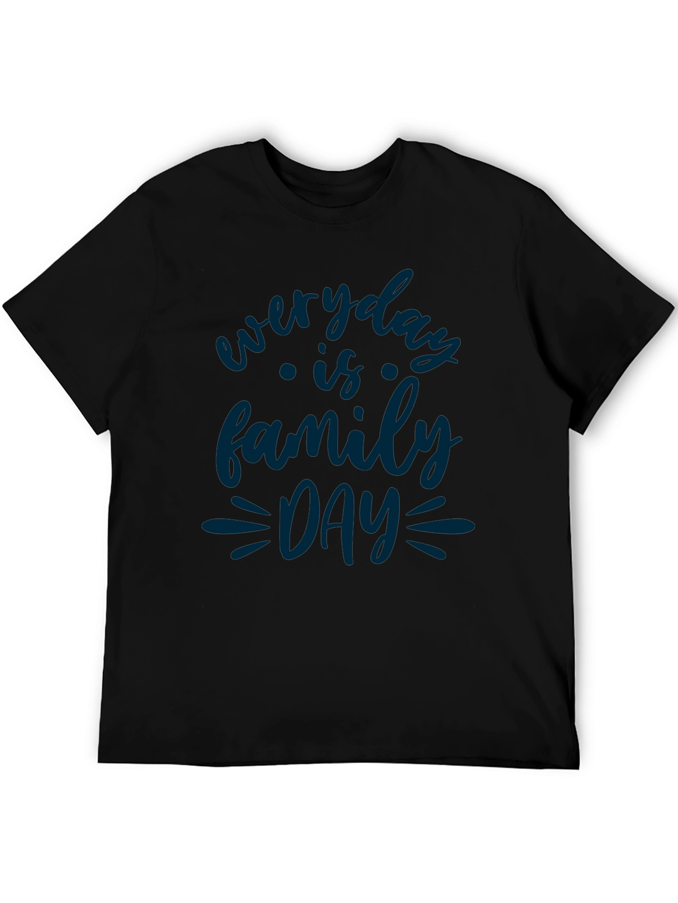 Everyday is Family Day Black Graphic Tee