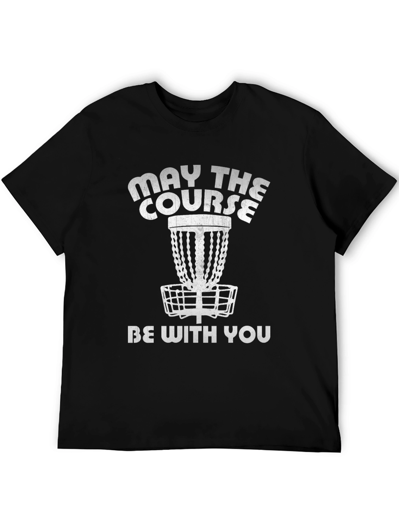 May The Course Be With You Disc Golf T-Shirt