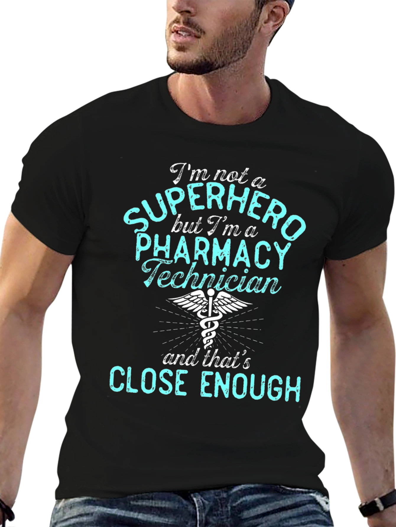Pharmacy Technician T-Shirt - Super Hero Enough!