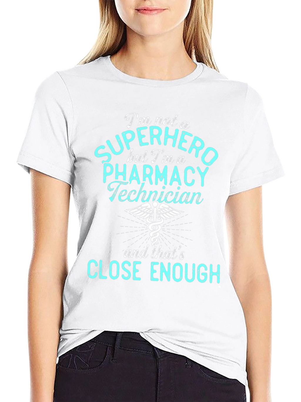 Pharmacy Technician T-Shirt - Super Hero Enough!