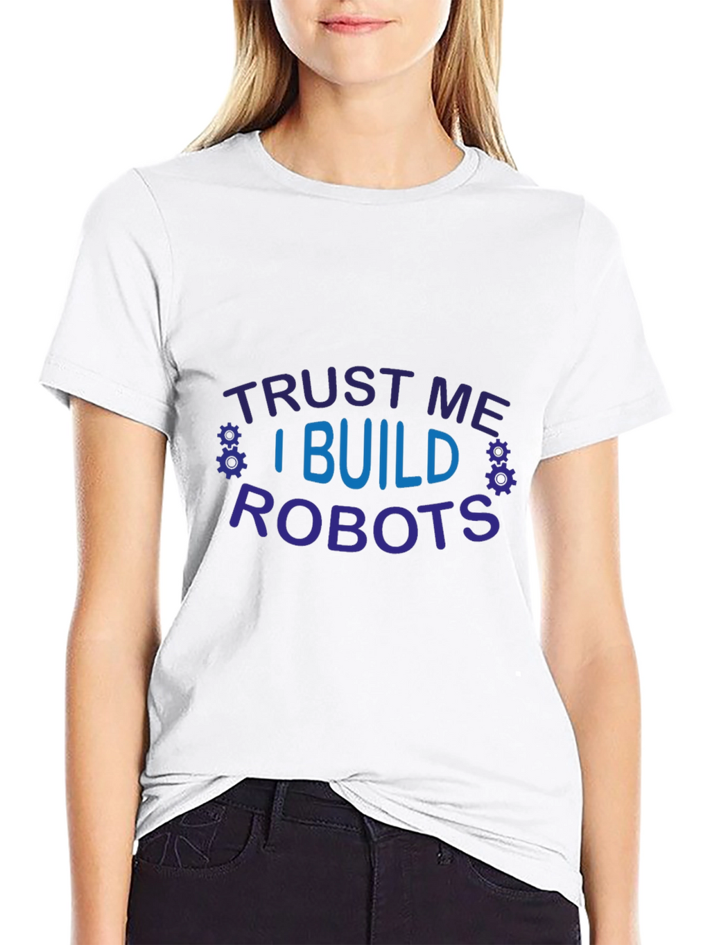 Trust Me I Build Robots Graphic T-Shirt