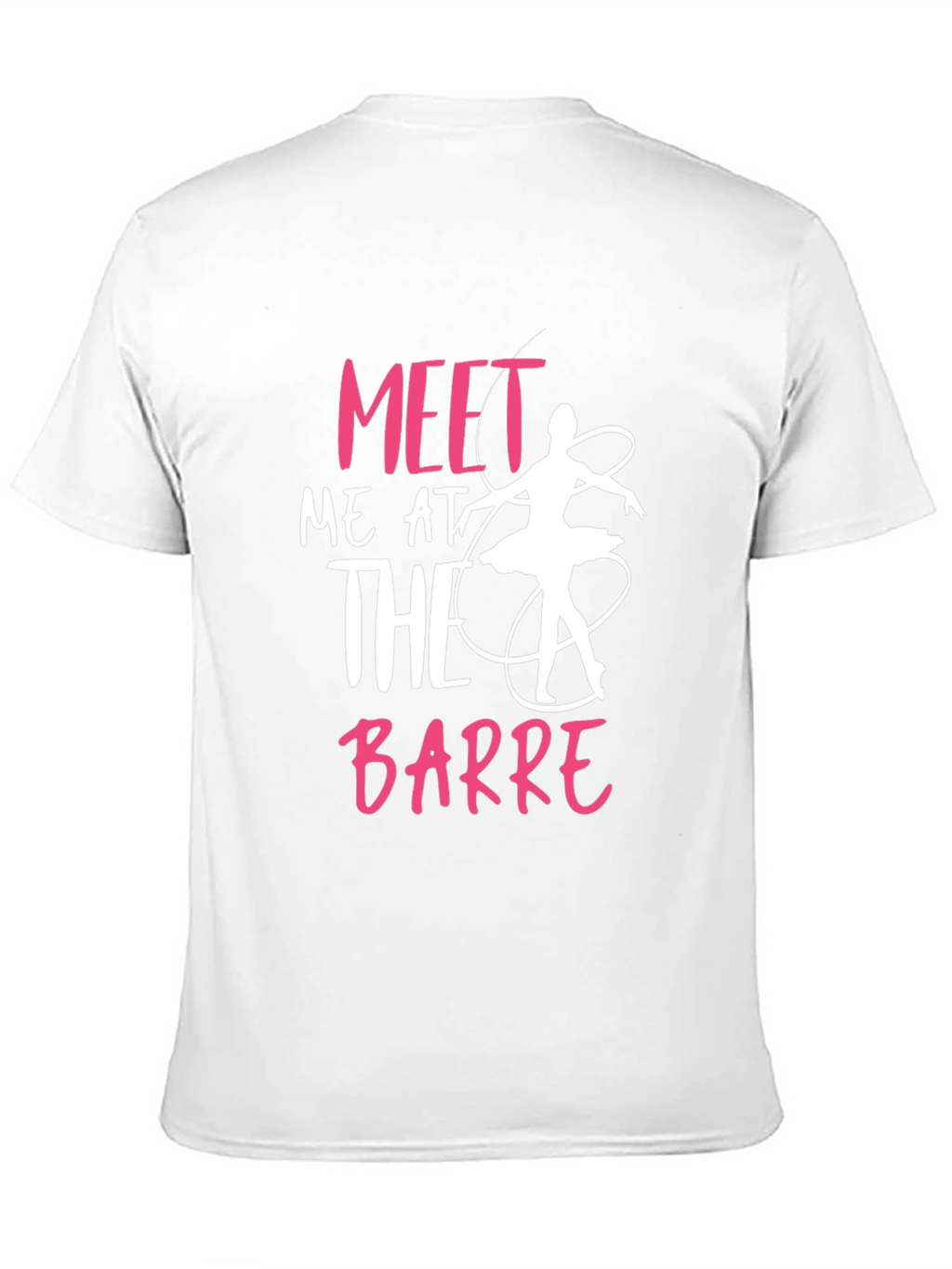 Meet Me At The Barre T-Shirt