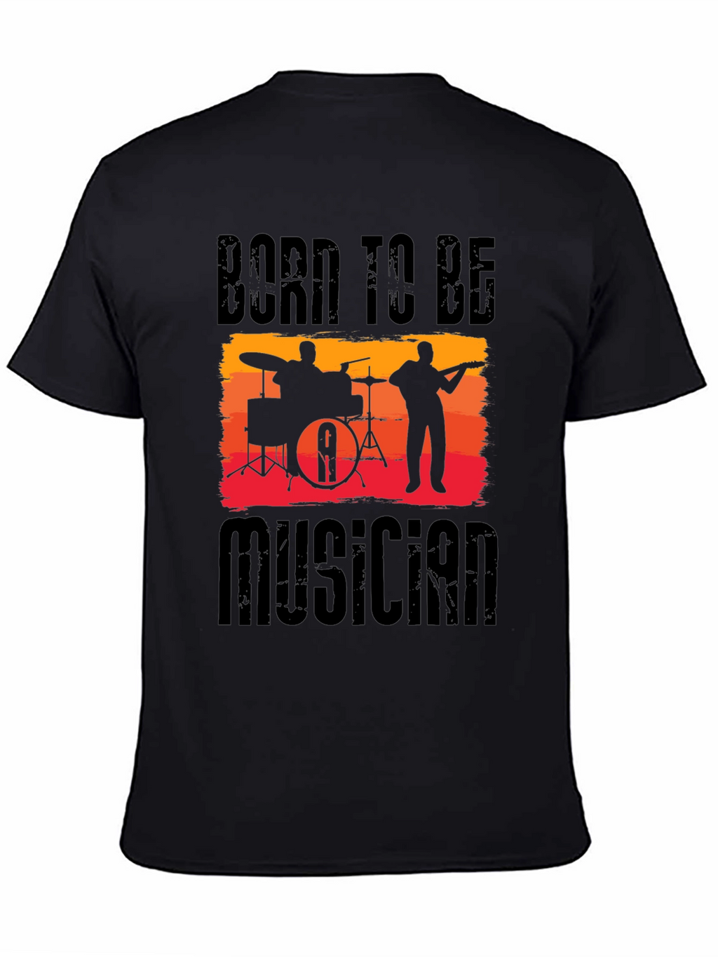 Born to be Musician Black T-Shirt