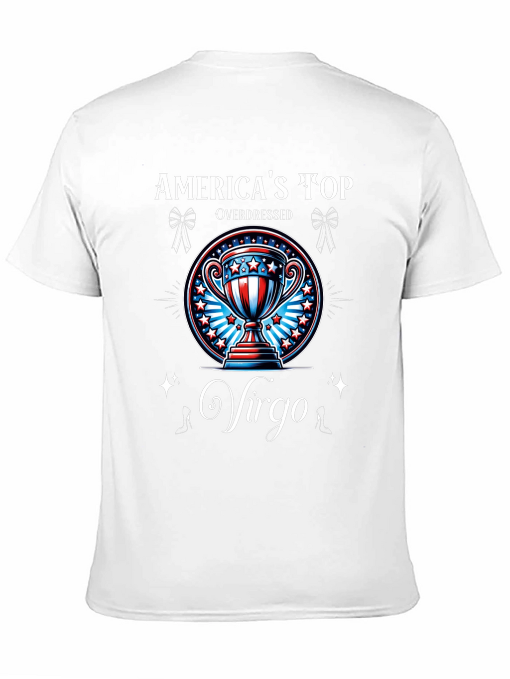 Americas Top Virgo Overdressed T-Shirt