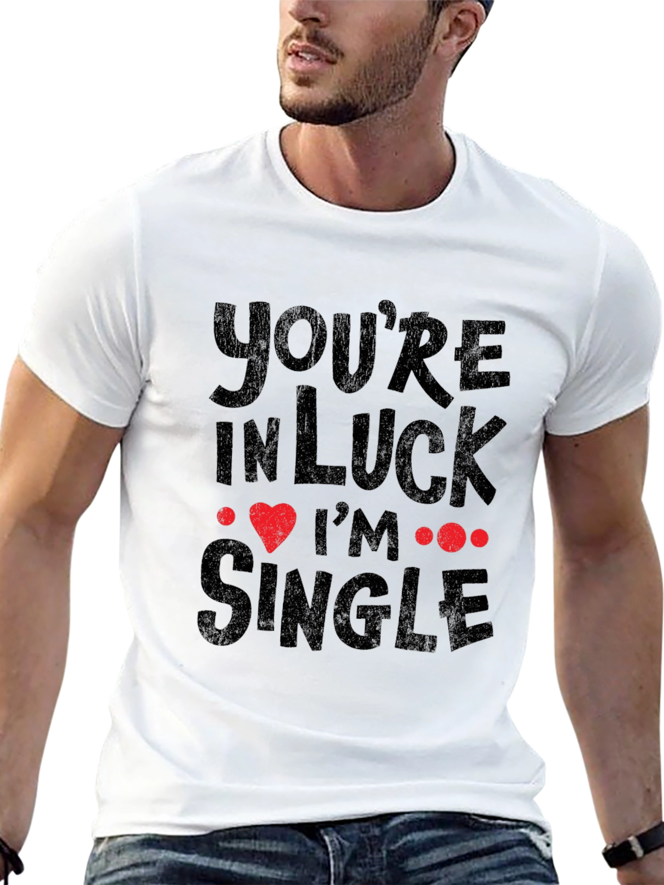 Youre In Luck Im Single Graphic Tee - Black