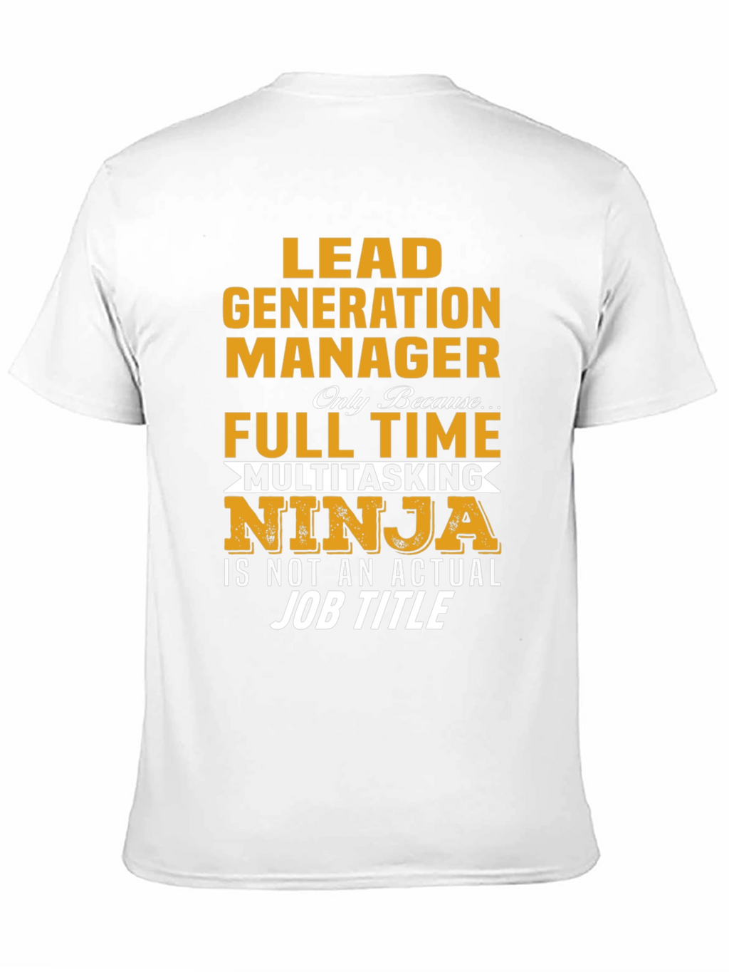 Lead Generation Manager Ninja Graphic T-Shirt