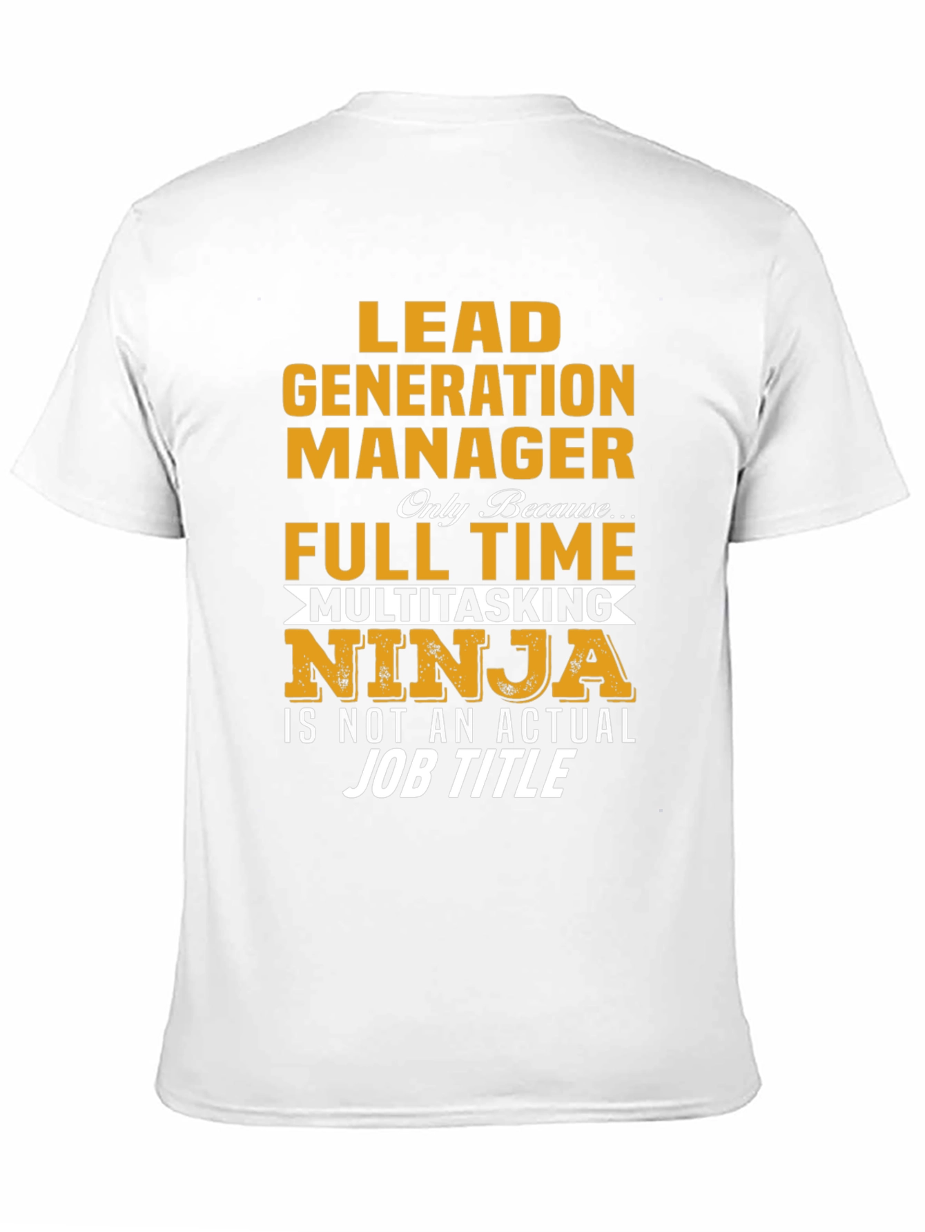 Lead Generation Manager Ninja Graphic T-Shirt