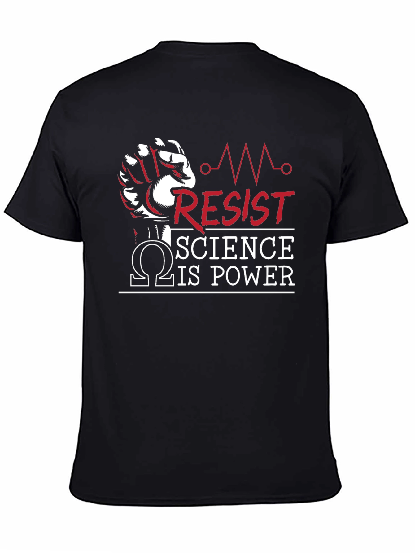 Resist Science is Power T-Shirt