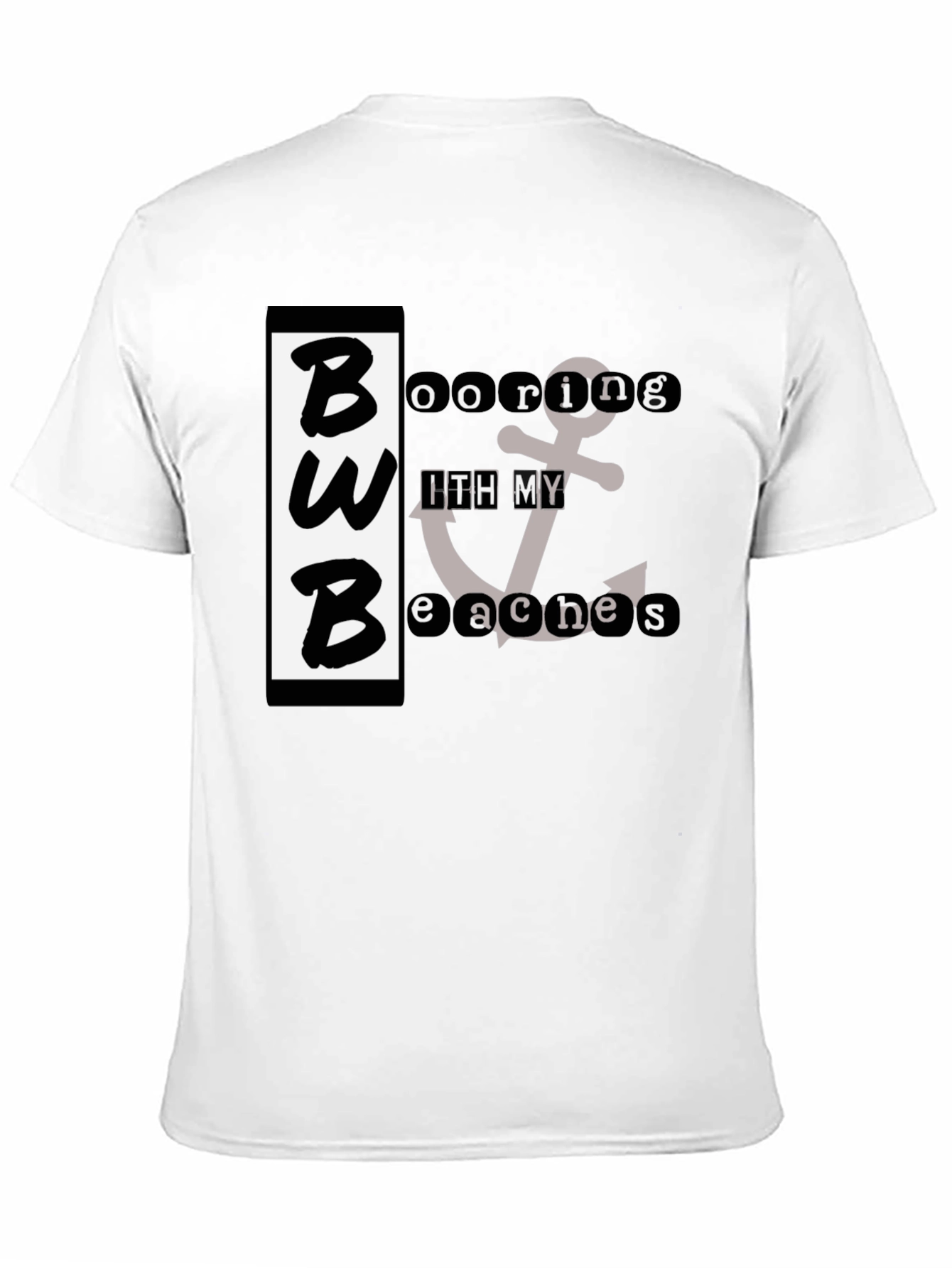 BWB Booring With My Beaches Graphic T-Shirt