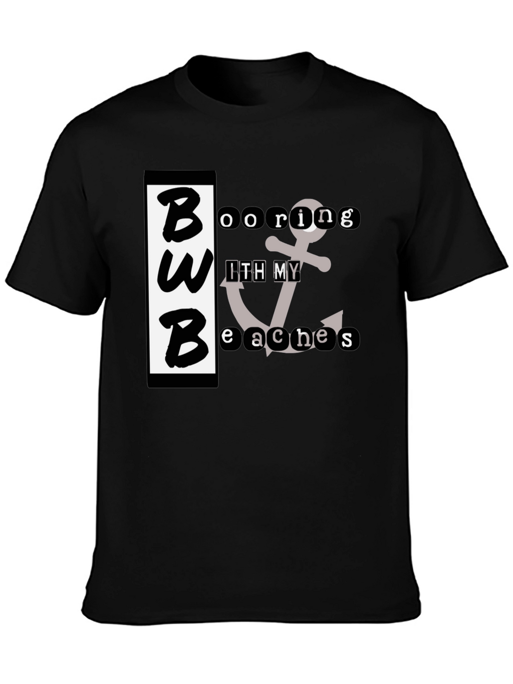 BWB Booring With My Beaches Graphic T-Shirt