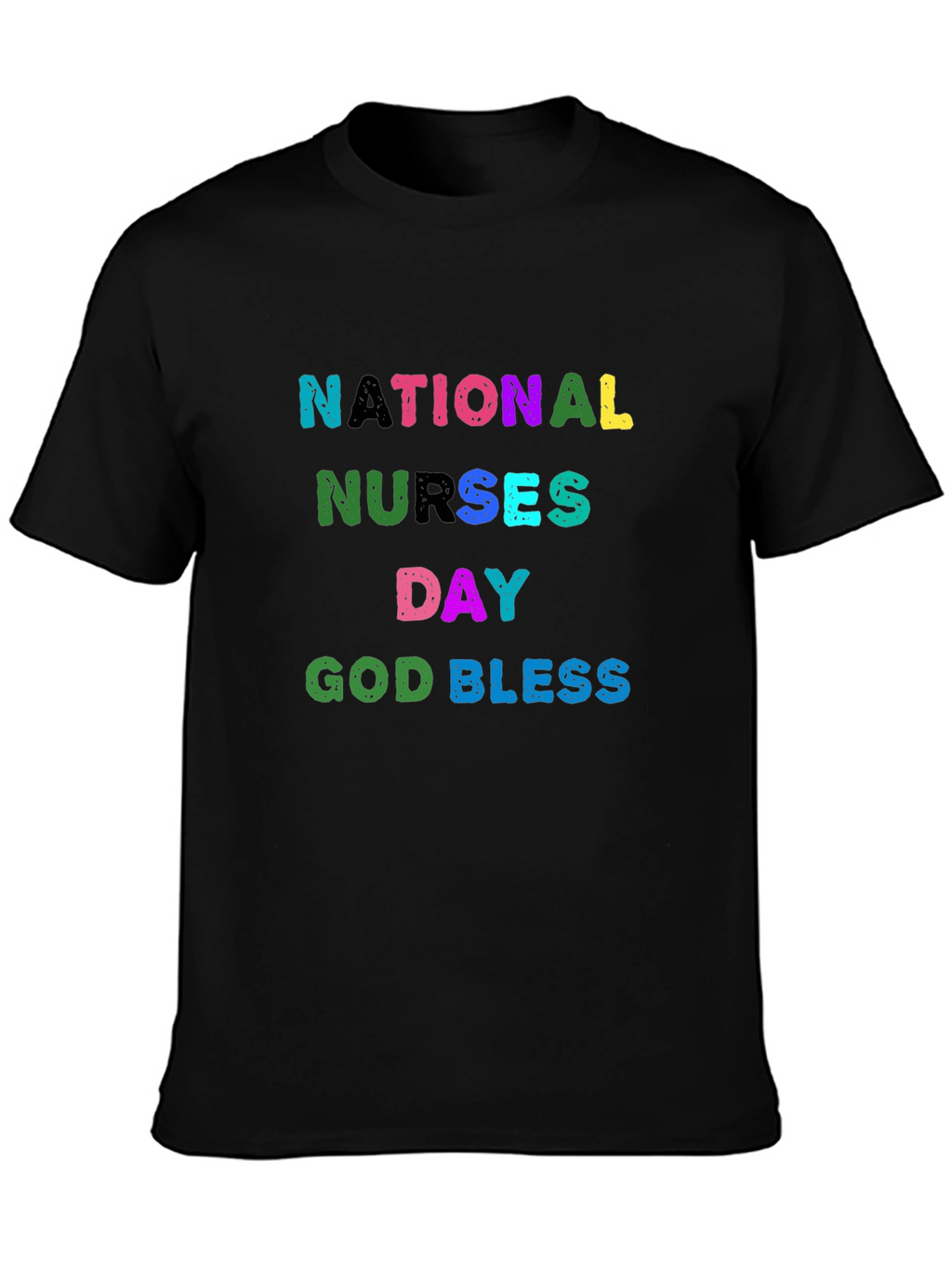 National Nurses Day T-Shirt - God Bless