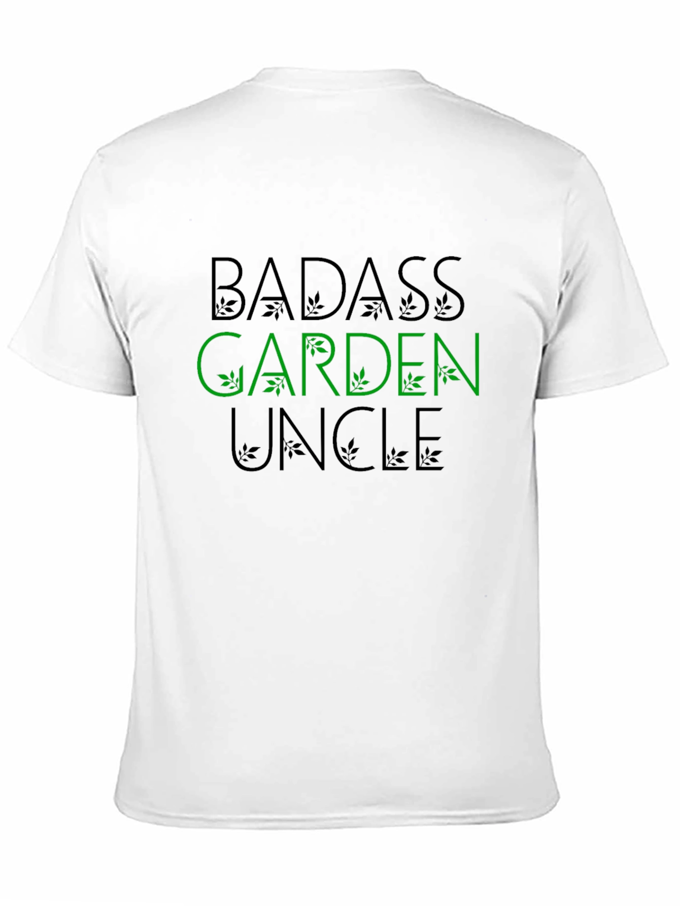 Badass Garden Uncle T-Shirt