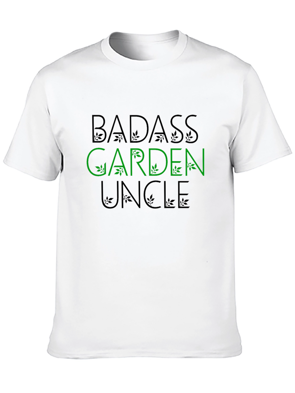 Badass Garden Uncle T-Shirt