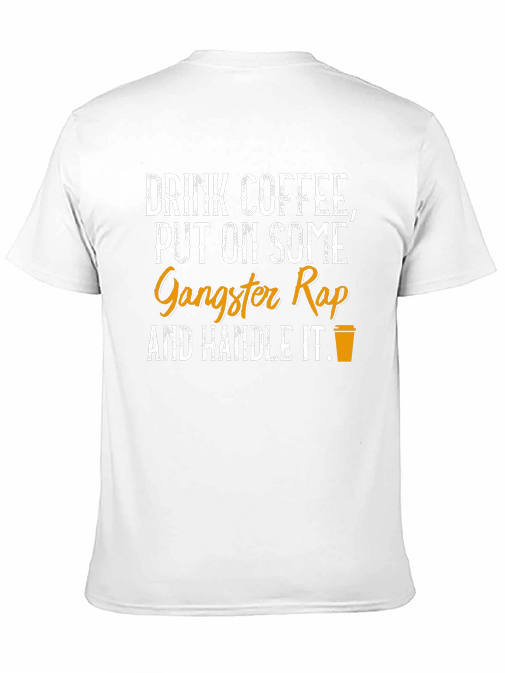 Coffee & Gangster Rap T-Shirt