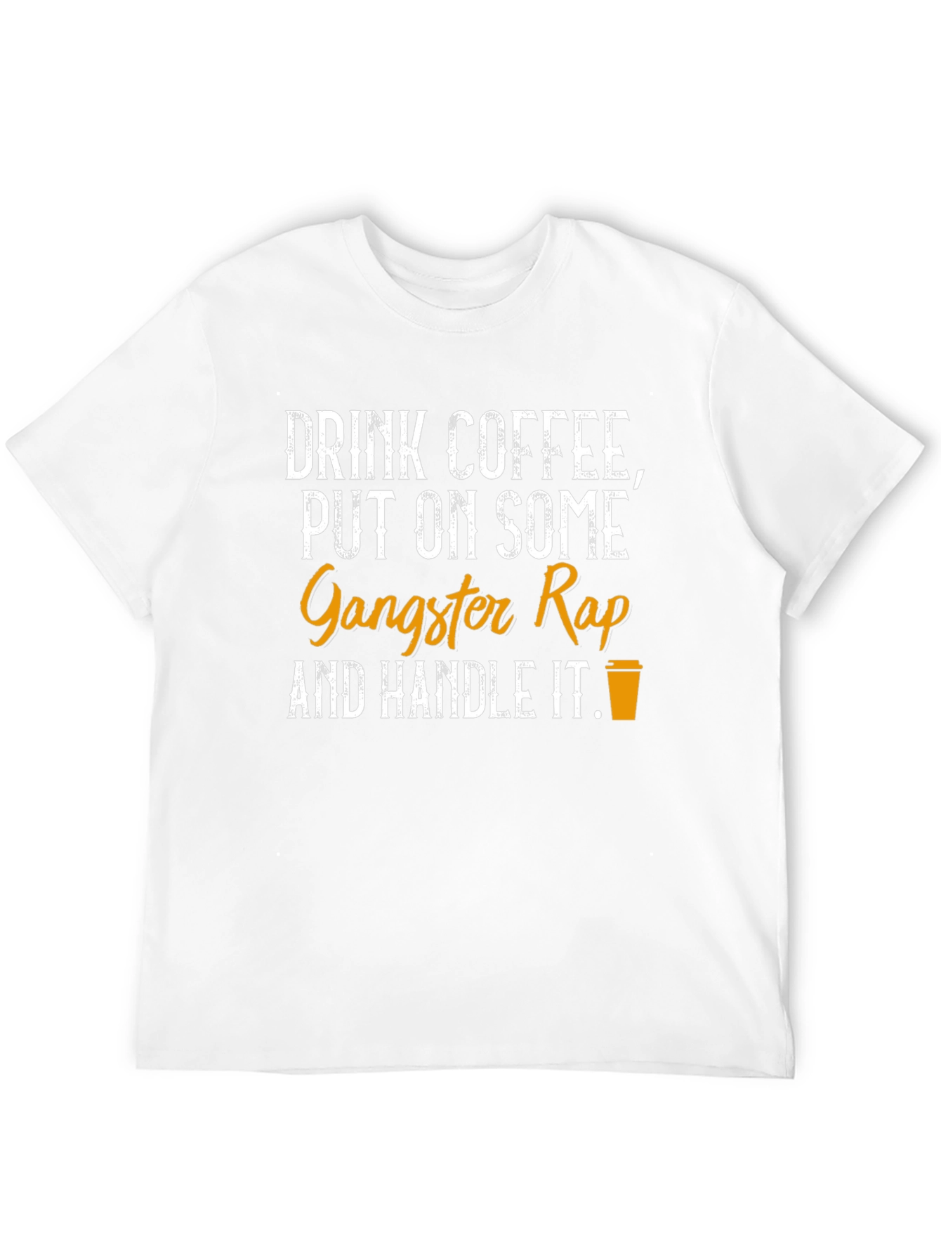 Coffee & Gangster Rap T-Shirt