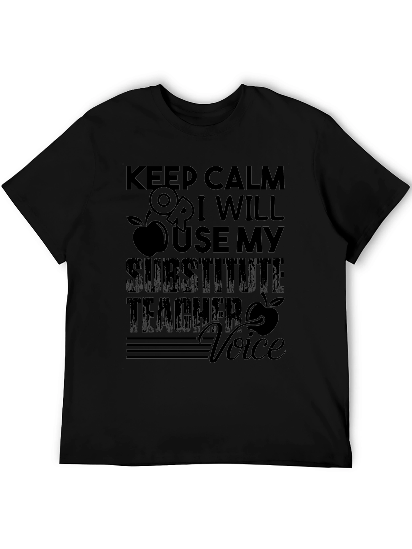 Keep Calm Substitute Teacher Voice T-Shirt