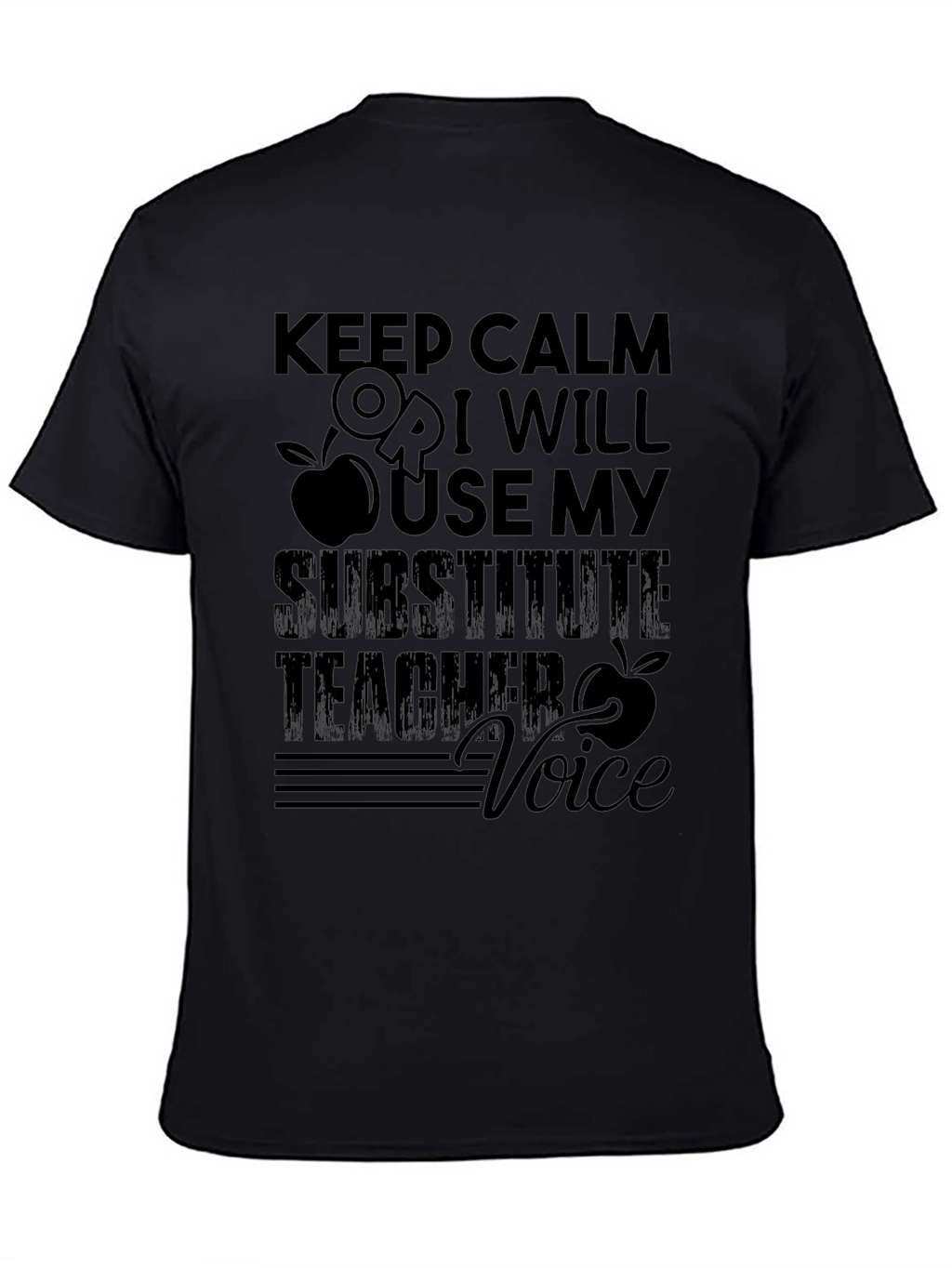 Keep Calm Substitute Teacher Voice T-Shirt