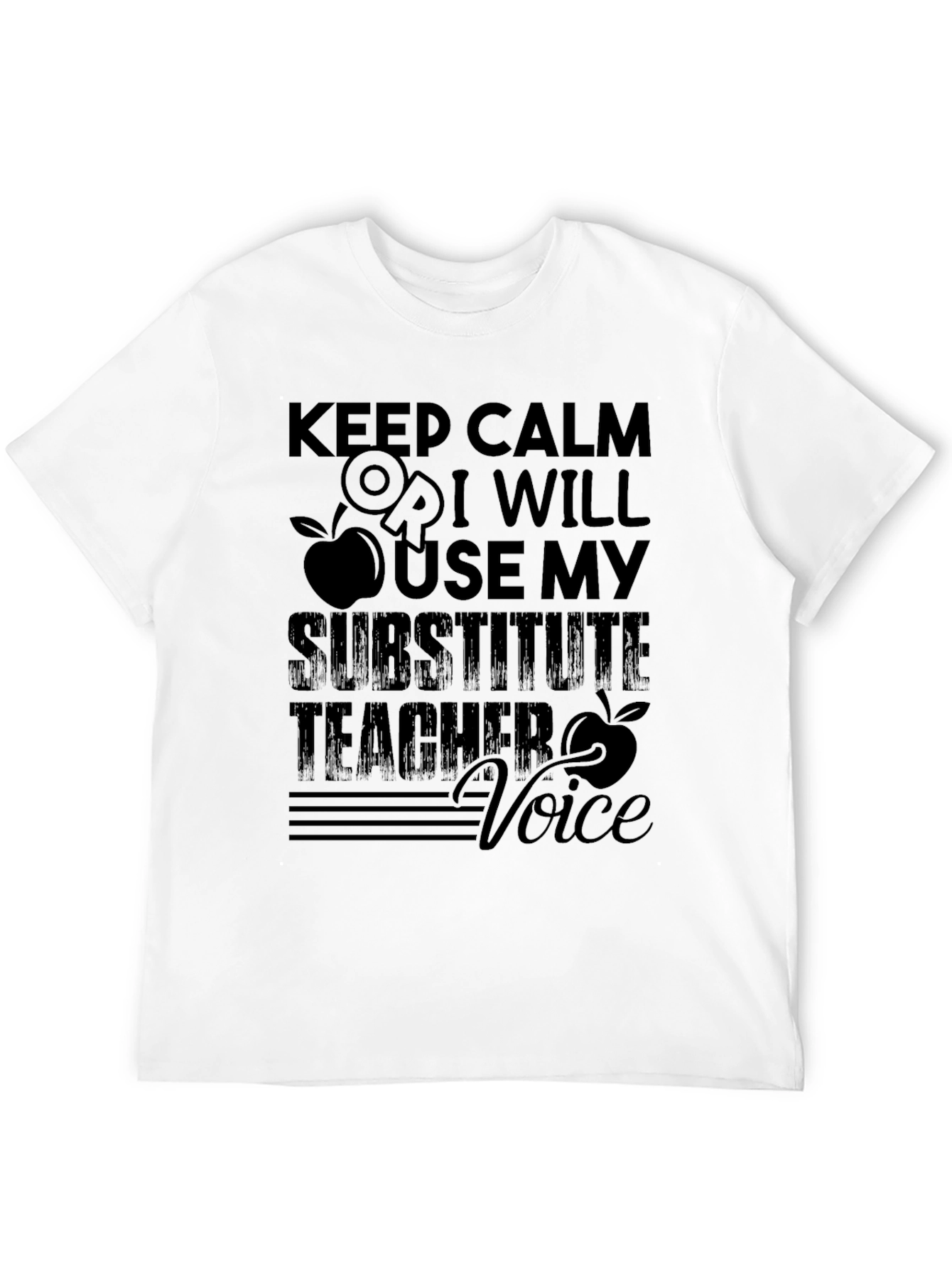 Keep Calm Substitute Teacher Voice T-Shirt