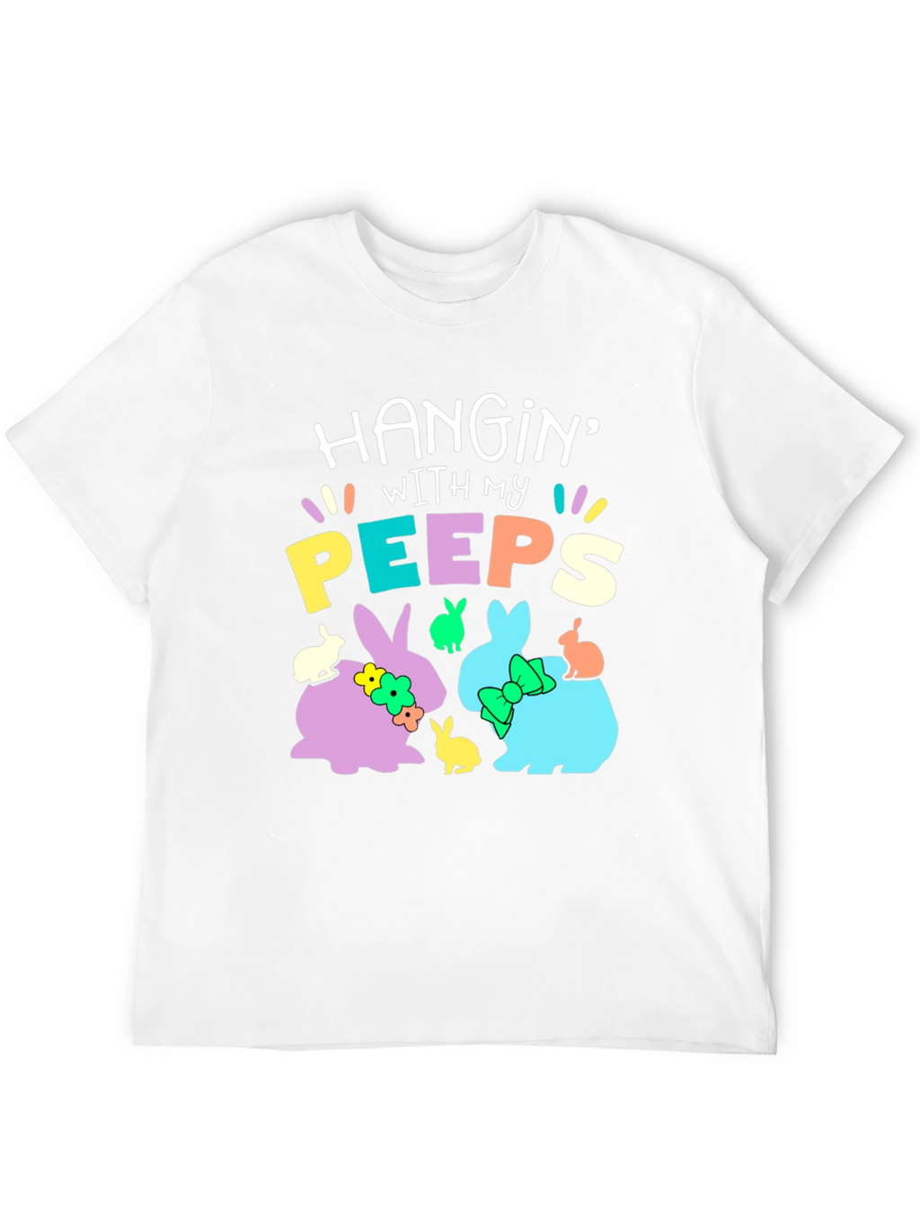 Hanging with My Peeps Easter T-Shirt - Bunny Design