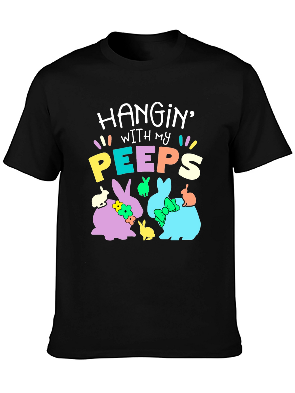 Hanging with My Peeps Easter T-Shirt - Bunny Design