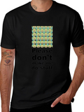 Humorous Dont Make Me Do Stuff T-Shirt