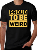 Proud to Be Weird T-Shirt - Black Graphic Tee