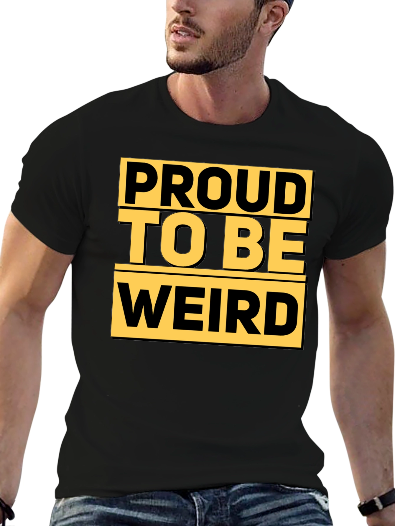 Proud to Be Weird T-Shirt - Black Graphic Tee