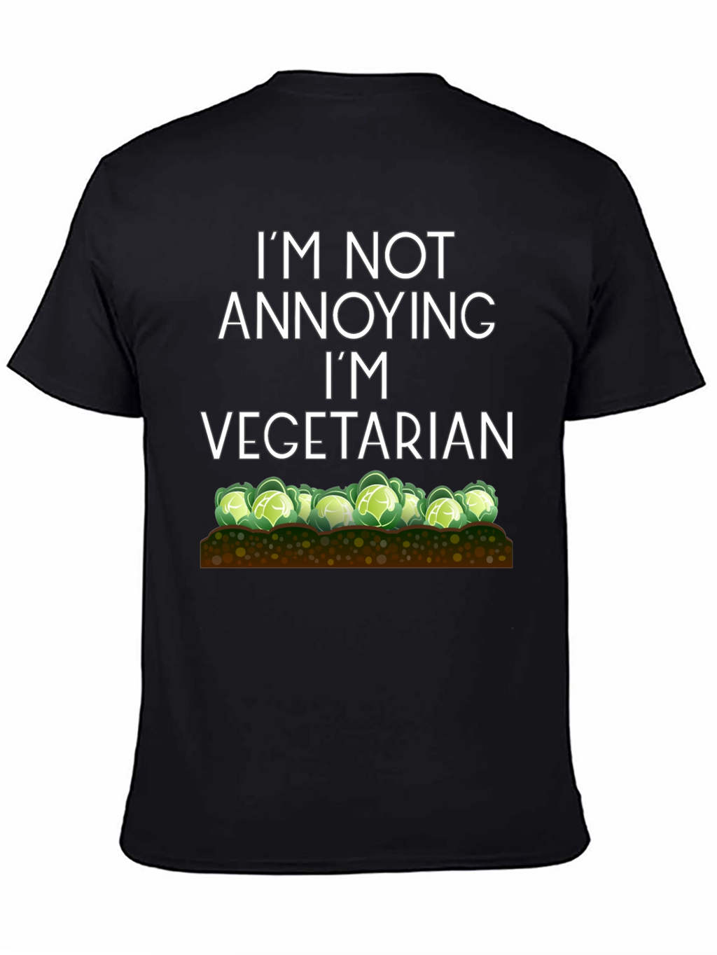 Vegetarian T-Shirt - Funny Annoying Quote Tee