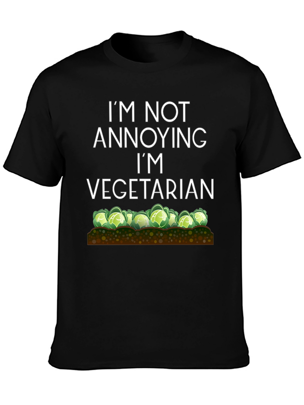 Vegetarian T-Shirt - Funny Annoying Quote Tee