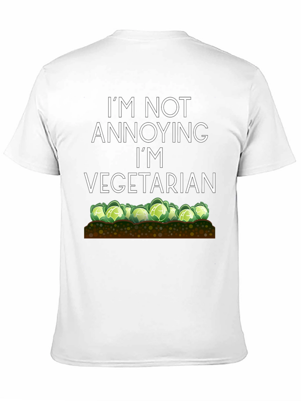 Vegetarian T-Shirt - Funny Annoying Quote Tee