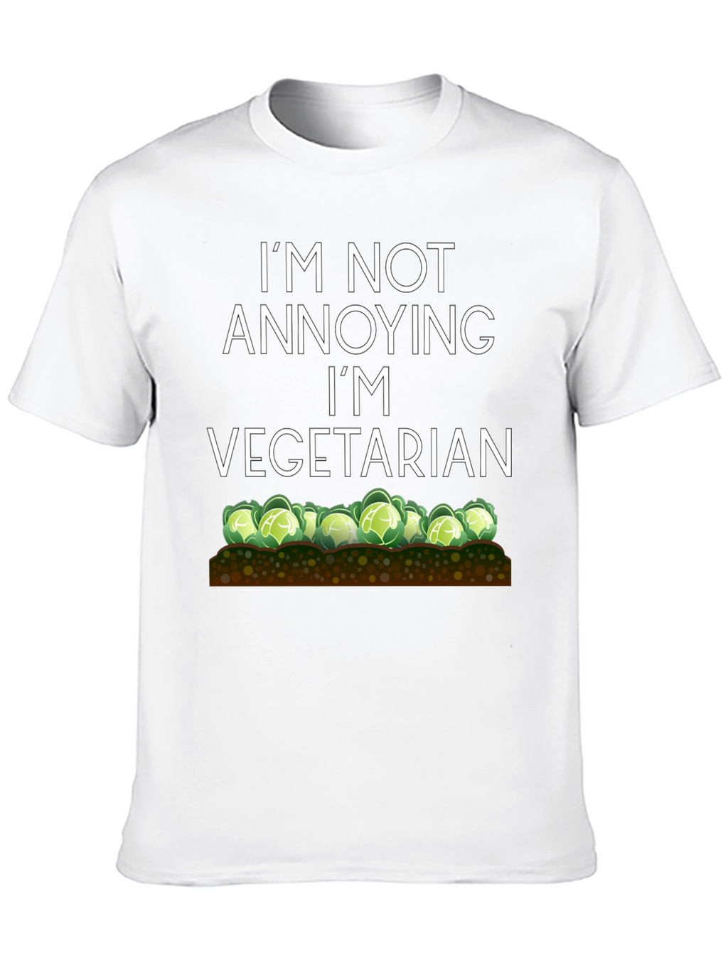 Vegetarian T-Shirt - Funny Annoying Quote Tee