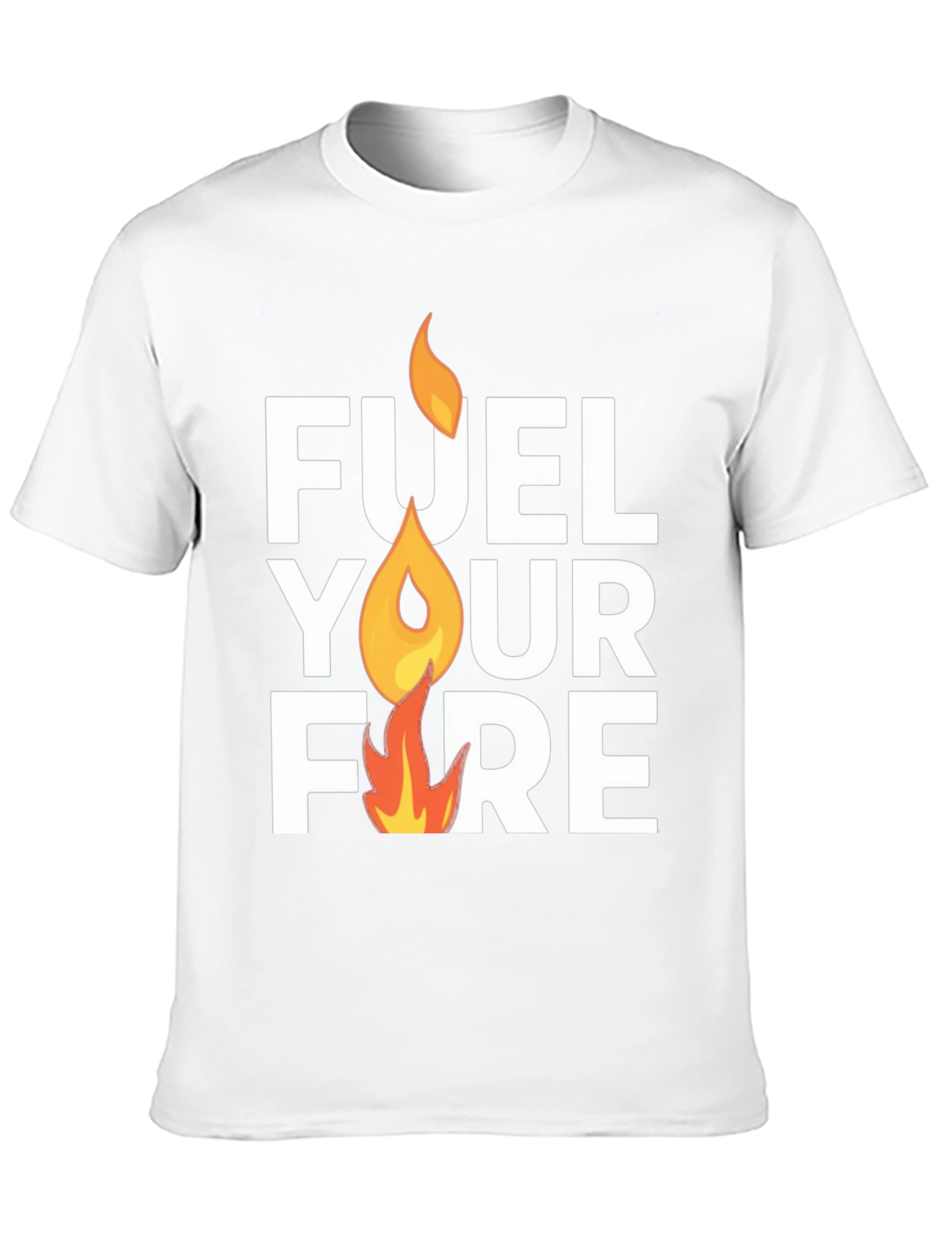Fuel Your Fire Graphic T-Shirt - Motivation Tee