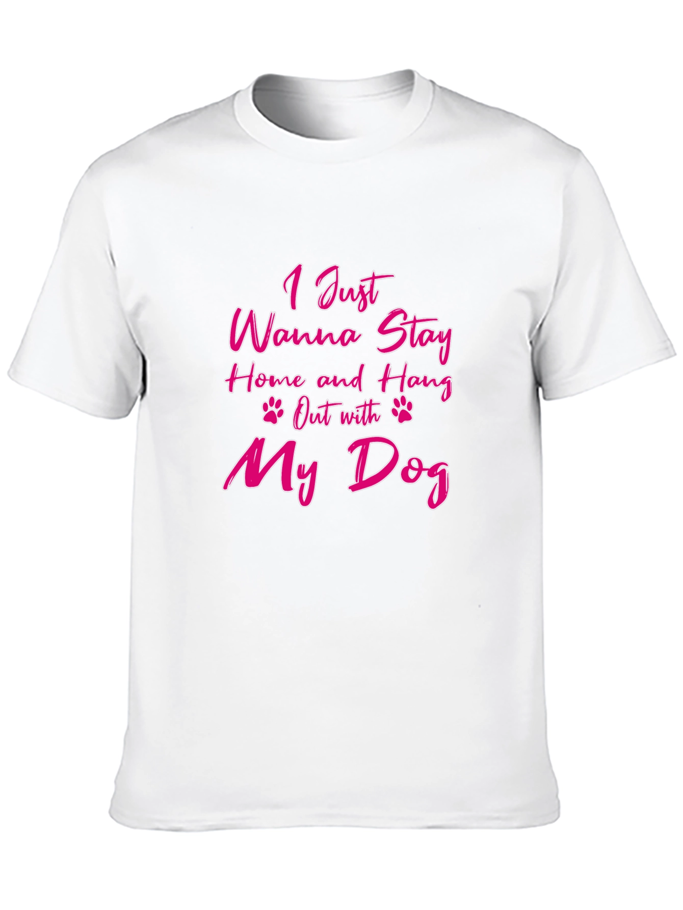 Stay Home & Hang Out With My Dog T-Shirt