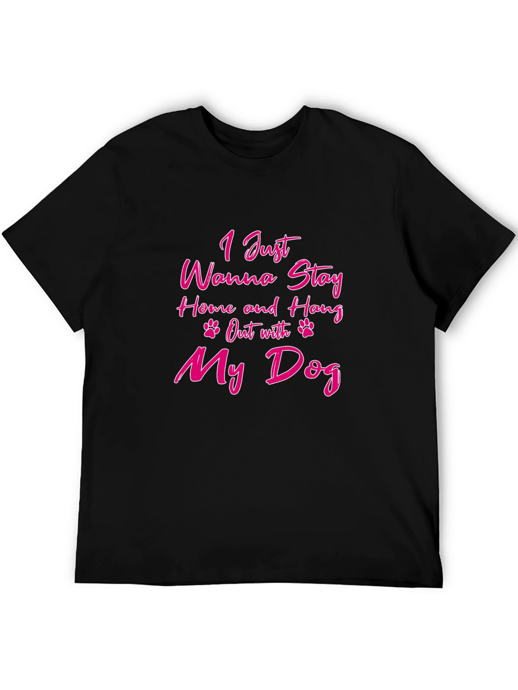 Stay Home & Hang Out With My Dog T-Shirt