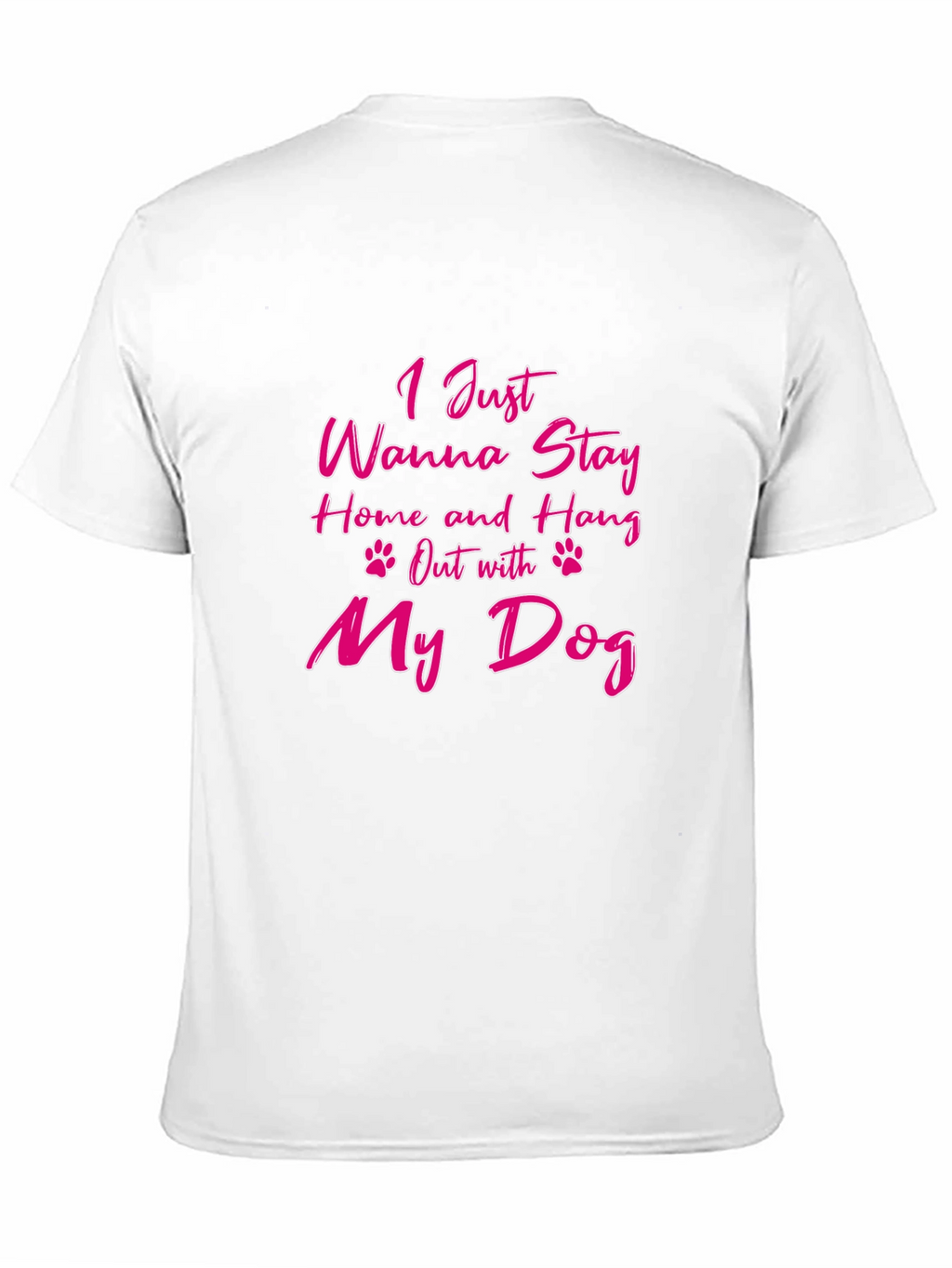 Stay Home & Hang Out With My Dog T-Shirt