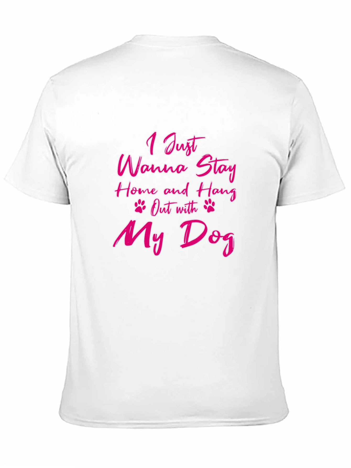 Stay Home & Hang Out With My Dog T-Shirt