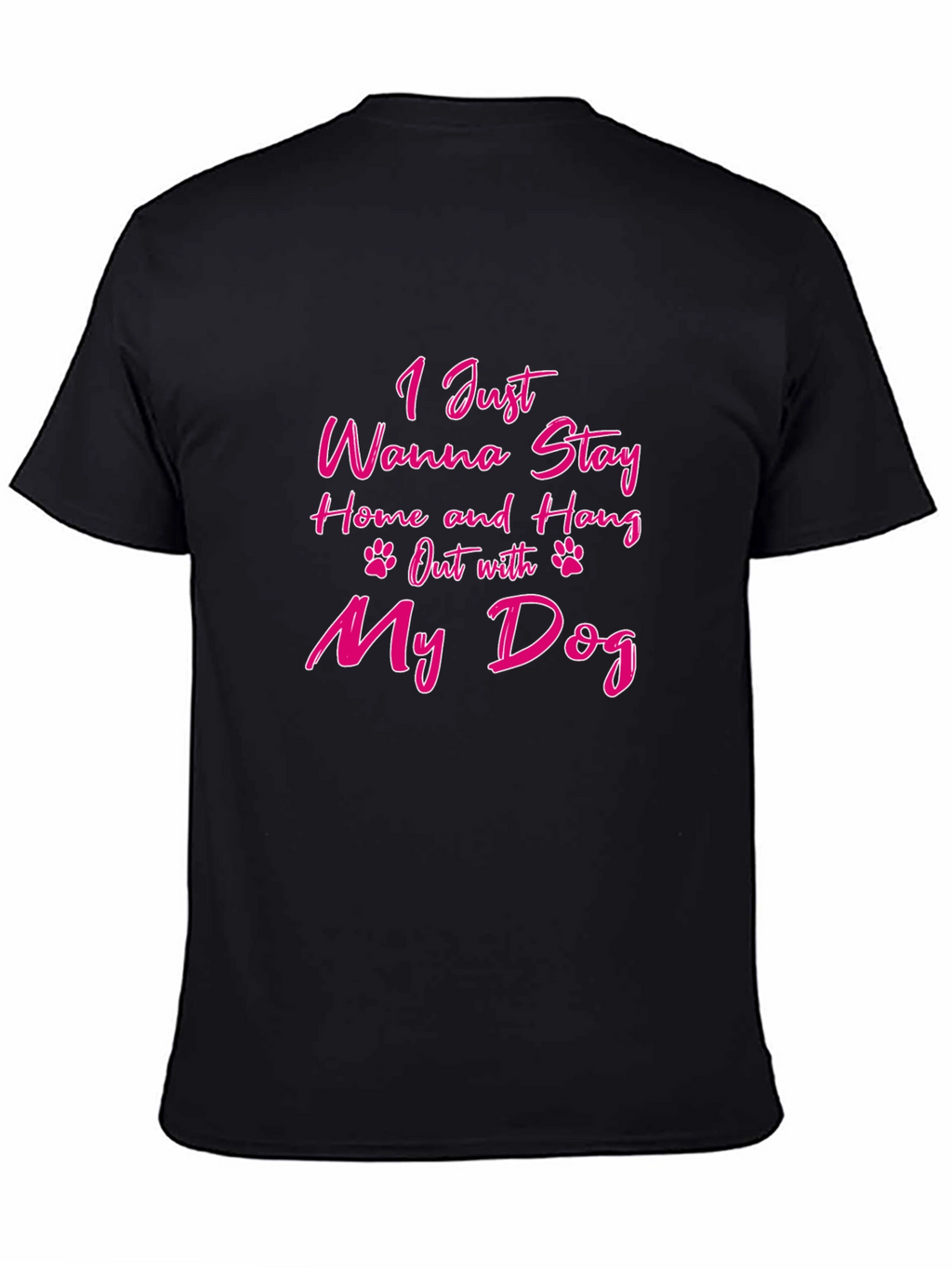 Stay Home & Hang Out With My Dog T-Shirt