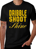 Dribble Shoot Shine Mens T-Shirt